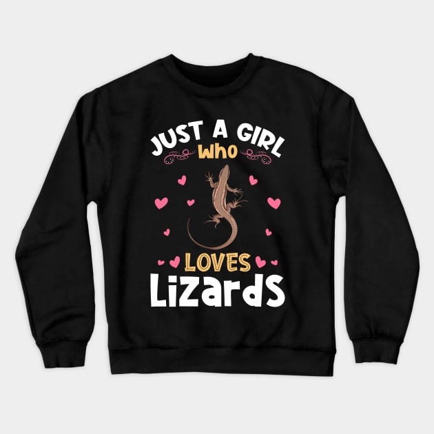 Just a Girl who Loves Lizards Gifts Crewneck Sweatshirt by aneisha